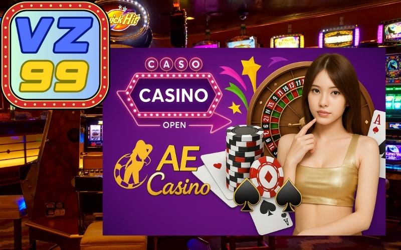 Chơi ae casino tại vz99