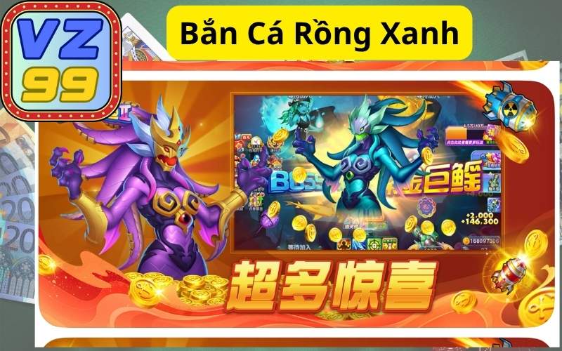 Bắn Cá Rồng Xanh mới nhất 2025
